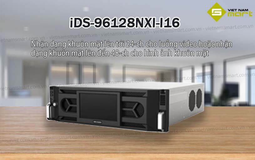 Đầu ghi hình Hikvision iDS-96128NXI-I16 Đầu ghi hình Hikvision iDS-96128NXI-I16
