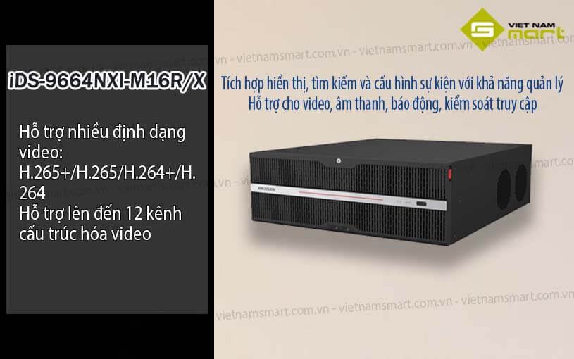 Đầu ghi hình Hikvision iDS-9664NXI-M16R/X Đầu ghi hình Hikvision iDS-9664NXI-M16R/X