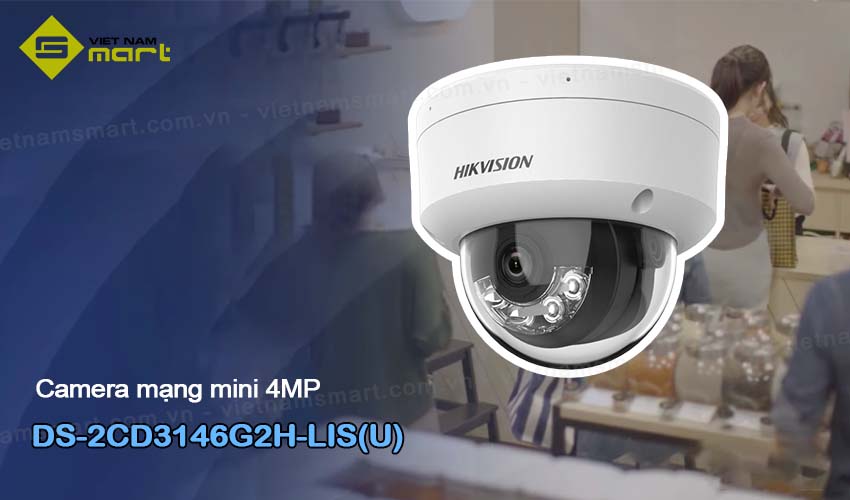 Giới thiệu camera mạng mini DS-2CD3146G2H-LIS(U) chiếu sáng kép 4MP