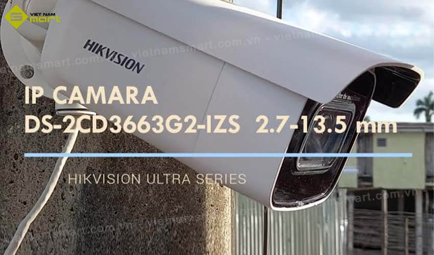 Camera 6MP Hikvision DS-2CD3663G2-IZS đa tiêu cự có động cơ Giới thiệu camera IP Hikvision DS-2CD3663G2-IZS
