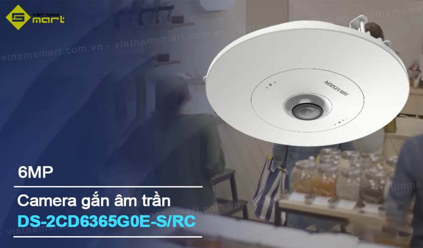 Camera mắt cá âm trần 6MP Hikvision DS-2CD6365G0E-S/RC