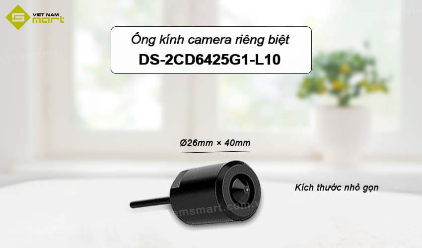 Ống kính camera 2MP Hikvision DS-2CD6425G1-L10 có kích thước nhỏ gọn