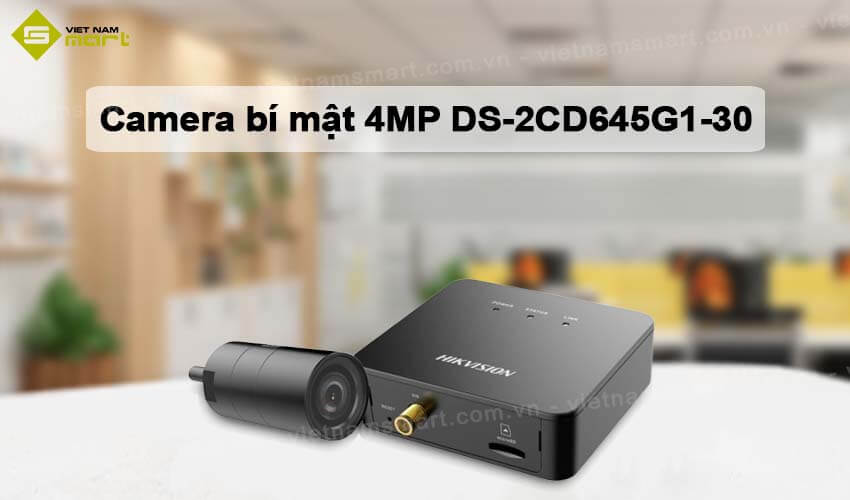 Camera bí mật 4MP Hikvision DS-2CD6445G1-30 Giới thiệu camera bí mật 4MP Hikvision DS-2CD6445G1-30