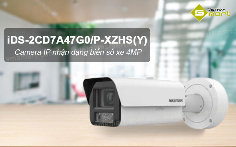 Camera IP nhận dạng biển số xe 4MP Hikvision iDS-2CD7A47G0/P-XZHS(Y)