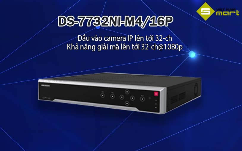 Đầu ghi hình Hikvision DS-7732NI-M4/16P