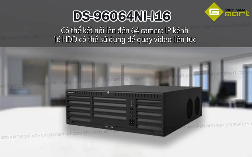 Đầu ghi hình Hikvision DS-96064NI-I16