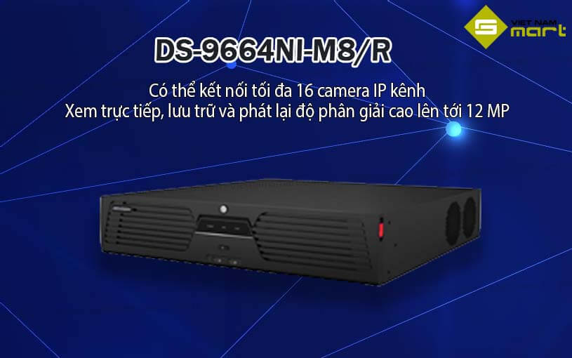 Đầu ghi hình Hikvision DS-9664NI-M8/R Đầu ghi hình Hikvision DS-9664NI-M8/R
