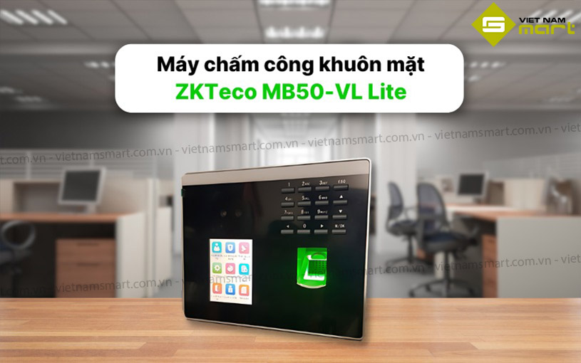 Máy chấm công khuôn mặt ZKTeco MB50-VL Lite Mẫu máy chấm công khuôn mặt MB50-VL Lite