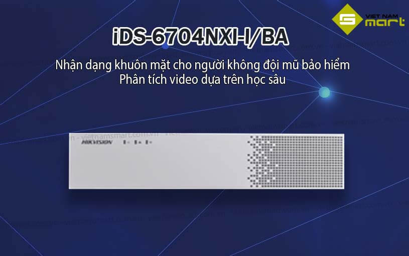 Đầu ghi hình Hikvision iDS-6704NXI-I/BA Đầu ghi hình Hikvision iDS-6708NXI-I/FA