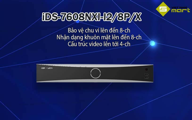 Đầu ghi hình Hikvision iDS-7608NXI-I2/8P/X Đầu ghi hình Hikvision iDS-7608NXI-I2/8P/X