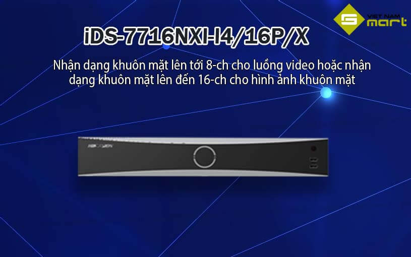 Đầu ghi hình Hikvision iDS-7716NXI-I4/16P/X