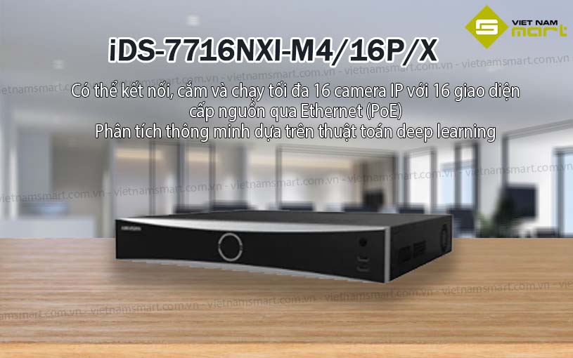 Đầu ghi hình Hikvision iDS-7716NXI-M4/16P/X