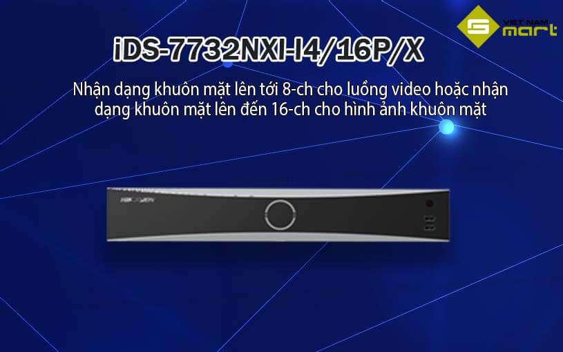 Đầu ghi hình Hikvision iDS-7732NXI-I4/16P/X
