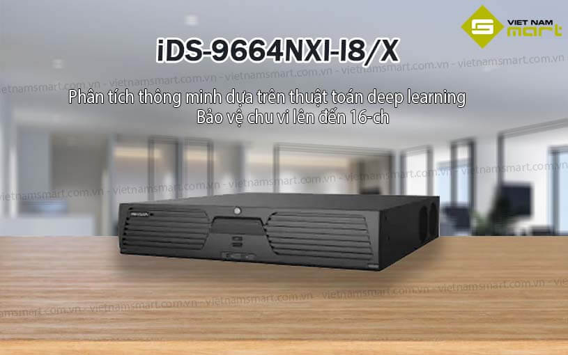 Đầu ghi hình Hikvision iDS-9664NXI-I8/X Đầu ghi hình Hikvision iDS-9664NXI-I8/X