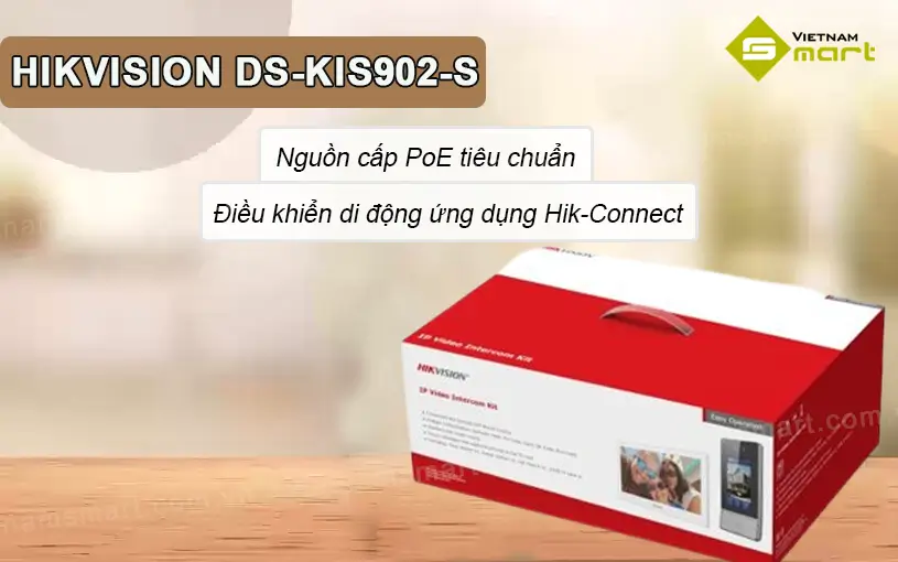 Bộ liên lạc video IP Hikvision DS-KIS902-S Giới thiệu về bộ liên lạc video IP Hikvision DS-KIS902-S