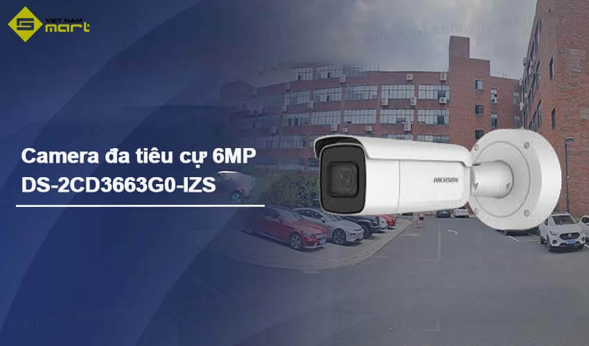 Camera mạng đa tiêu cự 6MP Hikvision DS-2CD3663G0-IZS