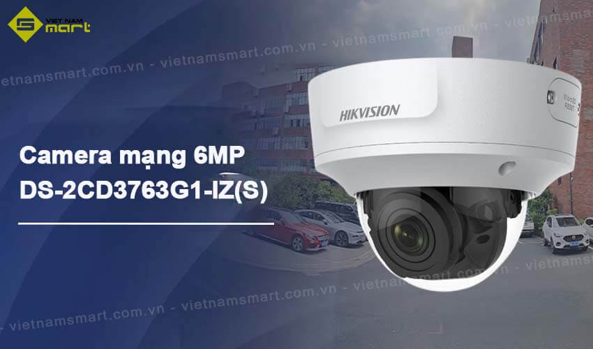Camera đa tiêu cự 6MP Hikvision DS-2CD3763G1-IZ(S) Camera đa tiêu cự 6MP Hikvision DS-2CD3763G1-IZ(S)