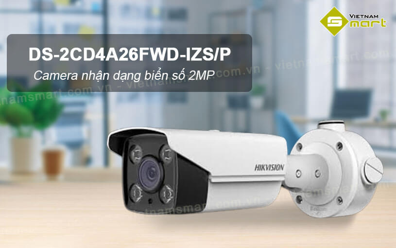 Camera nhận dạng biển số 2MP Hikvision DS-2CD4A26FWD-IZS/P Camera nhận dạng biển số 2MP Hikvision DS-2CD4A26FWD-IZS/P