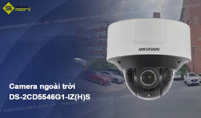 Camera dome ngoài trời 4MP Hikvision DS-2CD5546G1-IZ(H)S Camera dome ngoài trời 4MP Hikvision DS-2CD5546G1-IZ(H)S