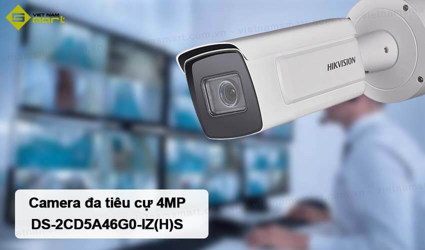 Camera đa tiêu cự 4MP Hikvision DS-2CD5A46G0-IZ(H)S Camera đa tiêu cự 4MP Hikvision DS-2CD5A46G0-IZ(H)S