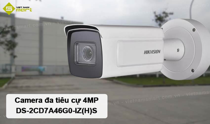 Camera DeepinView đa tiêu cự 4MP Hikvision DS-2CD7A46G0-IZ(H)S Camera DeepinView đa tiêu cự 4MP Hikvision DS-2CD7A46G0-IZ(H)S