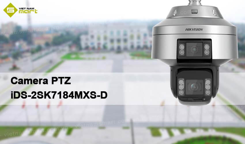 Camera IP Tandemvu PTZ Hikvision iDS-2SK7184MXS-D Camera IP Tandemvu PTZ Hikvision iDS-2SK7184MXS-D