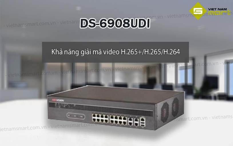 Đầu ghi hình Hikvision DS-6908UDI Đầu ghi hình Hikvision DS-6908UDI