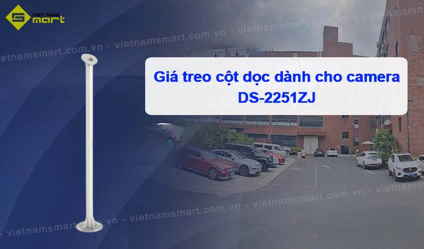 Giá treo cột Hikvision DS-2251ZJ dành cho camera