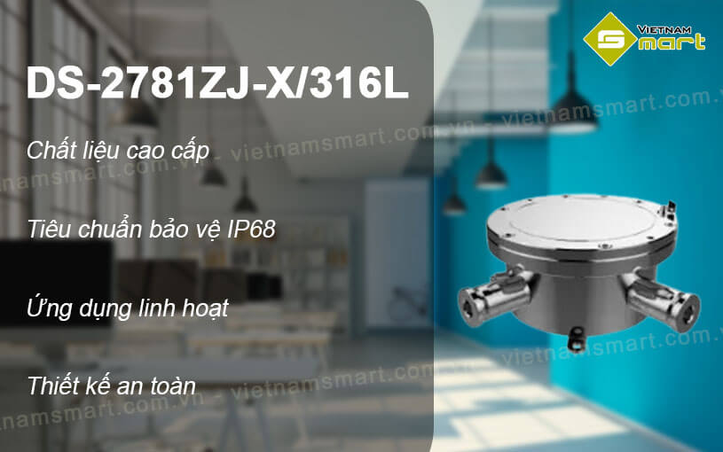 Hộp đựng mối nối hai mạch điện Hikvision DS-2781ZJ-X/316L