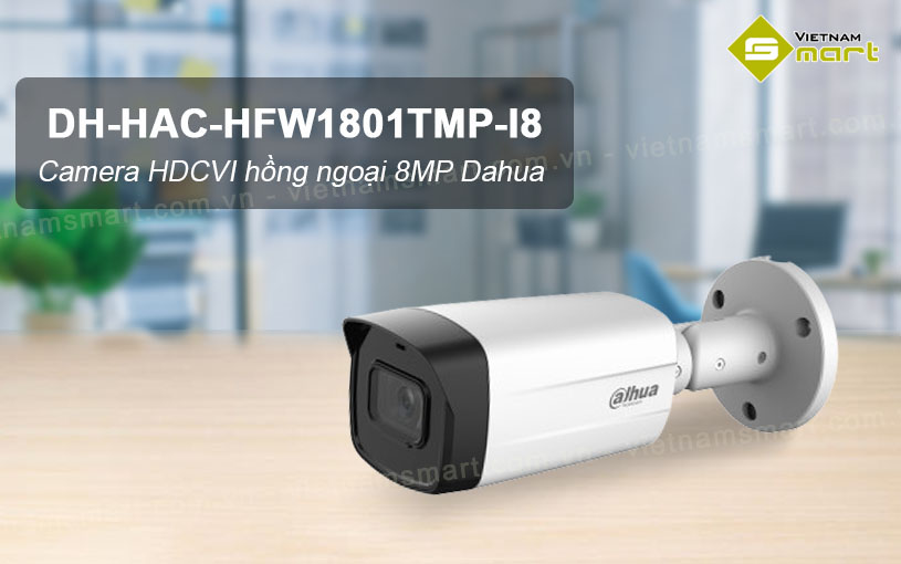 Camera HDCVI hồng ngoại 8MP Dahua DH-HAC-HFW1801TMP-I8 Camera HDCVI hồng ngoại 8MP Dahua DH-HAC-HFW1801TMP-I8