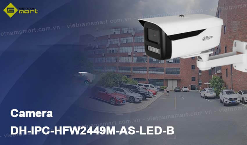 Camera IP 4MP Dahua DH-IPC-HFW2449M-AS-LED-B Giá Tốt