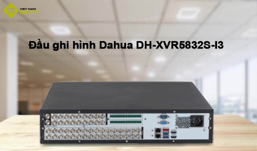 Đầu ghi hình XVR 32 kênh Dahua DH-XVR5832S-I3