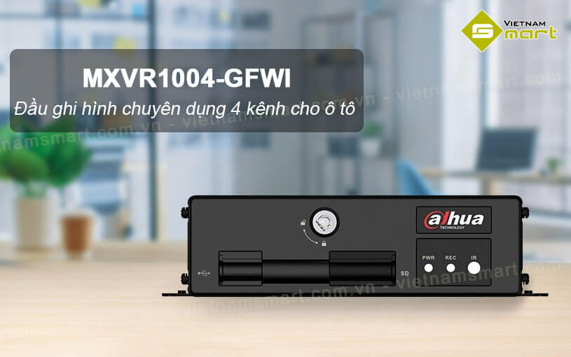 Đầu ghi hình chuyên dụng 4 kênh cho ô tô Dahua MXVR1004-GFWI Đầu ghi hình Dahua MXVR1004-GFWI