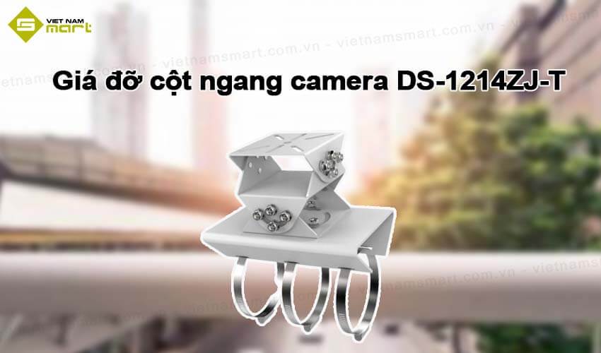 Giá đỡ cột ngang Hikvision DS-1214ZJ-T cho camera Giá đỡ cột ngang Hikvision DS-1214ZJ-T cho camera