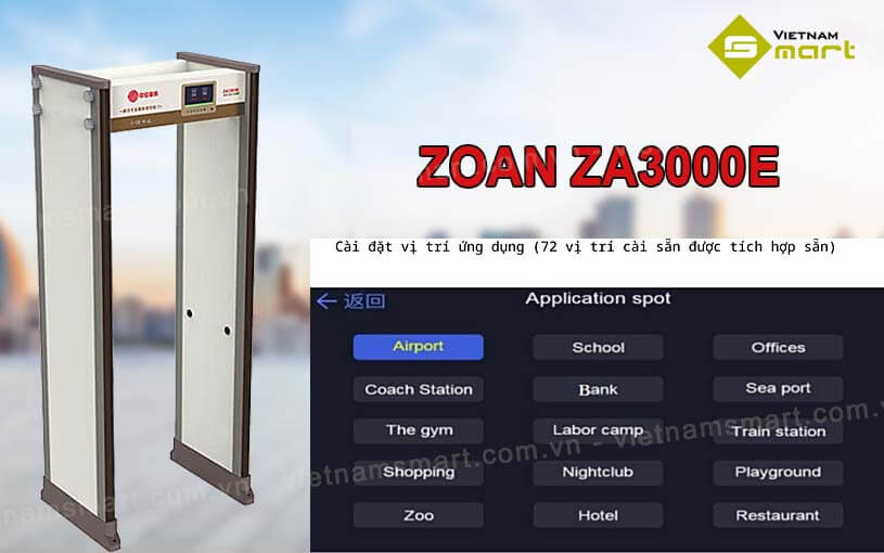 Cổng dò kim loại ZOAN ZA3000E Cổng dò ZA3000-E cài đặt vị trí ứng dụng