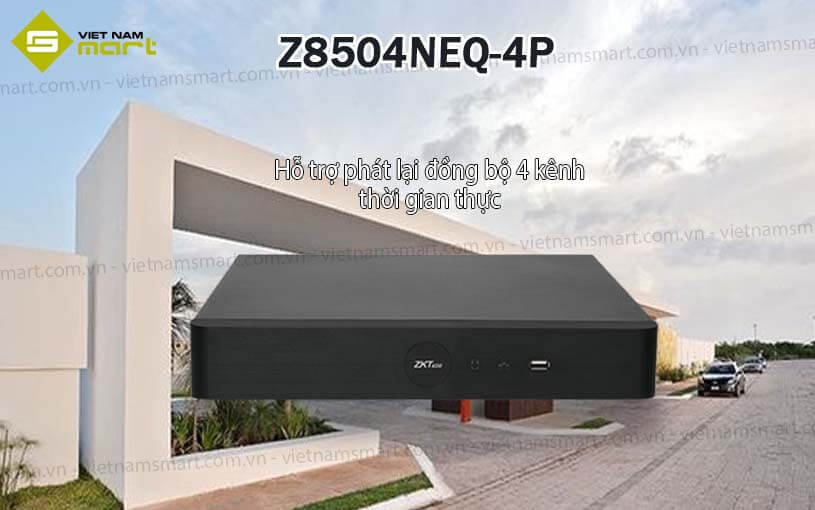 Đầu ghi hình 4 kênh ZKTeco Z8504NEQ-4P Đầu ghi hình 4 kênh ZKTeco Z8504NEQ-4P