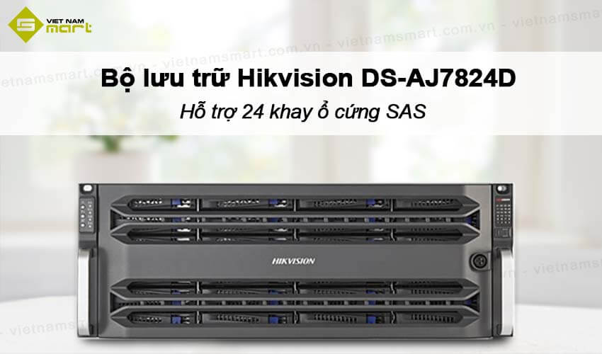 Bộ lưu trữ 24 khe cắm Hikvision DS-AJ7824D Bộ lưu trữ 24 khe cắm Hikvision DS-AJ7824D