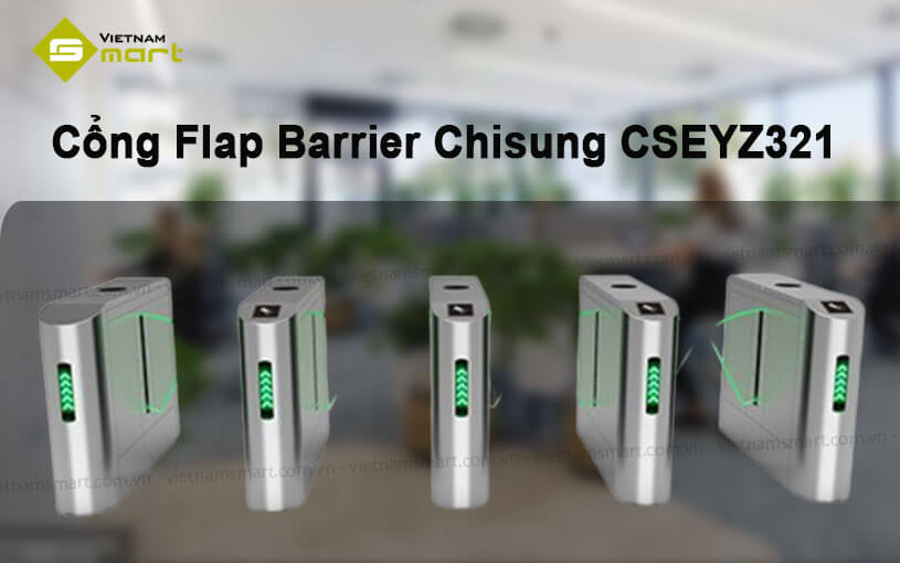 Cổng Flap Barrier Chisung CSEYZ321 Cổng Flap Barrier Chisung CSEYZ321