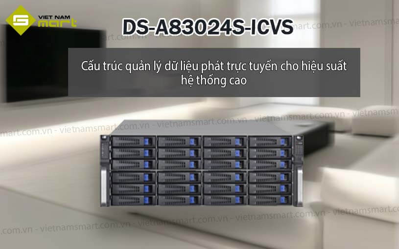 Bộ lưu trữ cụm 24 khe cắm Hikvision DS-A83024S-ICVS Bộ lưu trữ cụm 24 khe cắm Hikvision DS-A83024S-ICVS