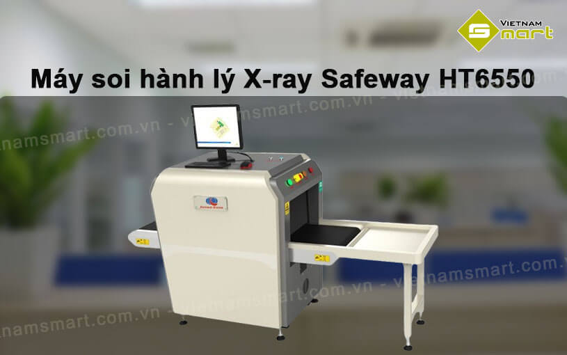 Máy soi hành lý X-ray Safeway HT6550