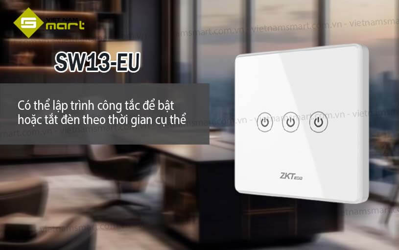 Công tắc đèn thông minh ZKTeco SW13-EU Công tắc đèn thông minh ZKTeco SW13-EU