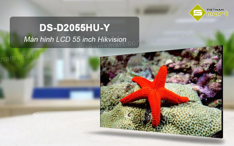 Màn hình LCD 55 inch Hikvision DS-D2055HU-Y Màn hình LCD 55 inch Hikvision DS-D2055HU-Y