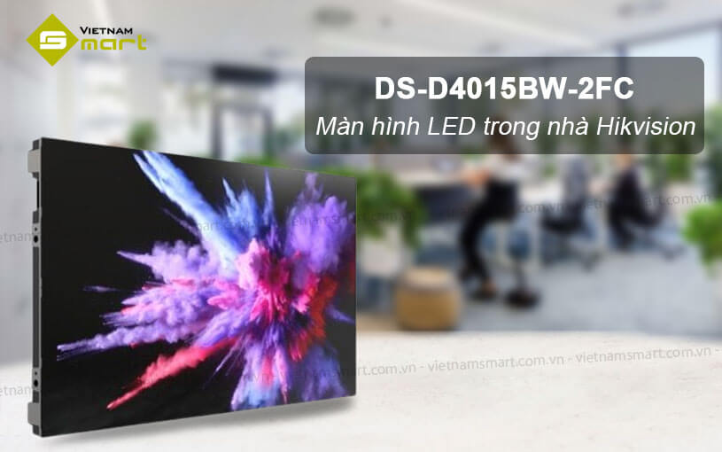 Màn hình LED trong nhà Hikvision DS-D4015BW-2FC Màn hình LED trong nhà Hikvision DS-D4015BW-2FC