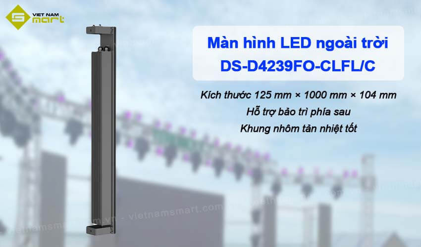 Màn hình LED Fixel ngoài trời P3.9 Hikvision DS-D4239FO-CLFL/C Màn hình LED Fixel ngoài trời P3.9 Hikvision DS-D4239FO-CLFL/C