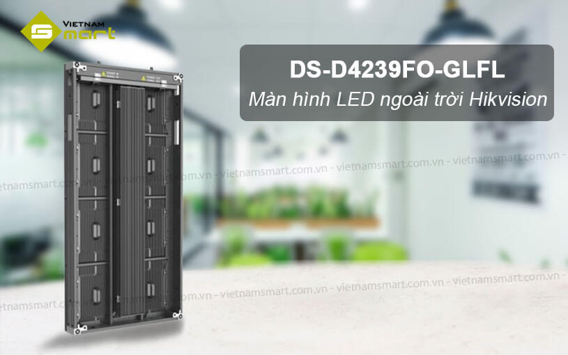 Màn hình LED ngoài trời Hikvision DS-D4239FO-GLFL Màn hình LED ngoài trời Hikvision DS-D4239FO-GLFL