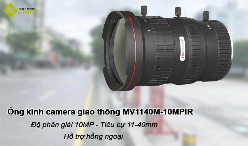 Ống kính camera giao thông Intellignet Hikvision MV1140M-10MPIR Ống kính camera giao thông Intellignet Hikvision MV1140M-10MPIR