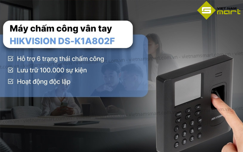 Mẫu máy chấm công HIK DS-K1A802F hiện đại