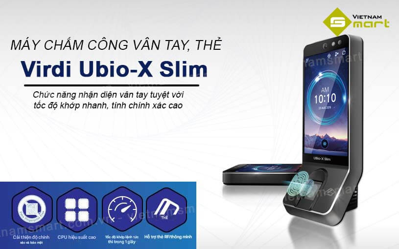 Máy chấm công vân tay thẻ Virdi Ubio-X Slim