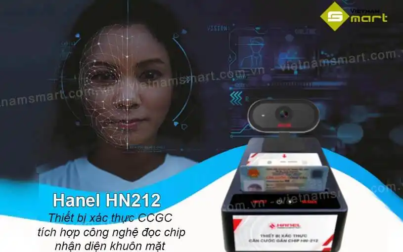Giới thiệu thiết bị xác thực căn cước gắn chip Hanel HN212
